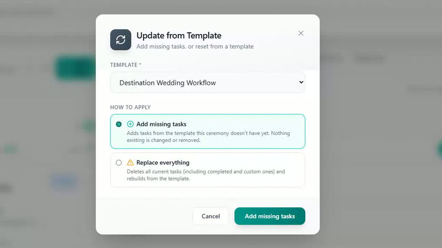 The Update from Template dialog on a ceremony that was already booked, with Add missing tasks selected: it adds the steps from the template that the ceremony doesn't have yet, and changes or removes nothing that is already there.